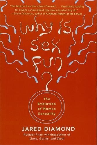 Why Is Sex Fun?