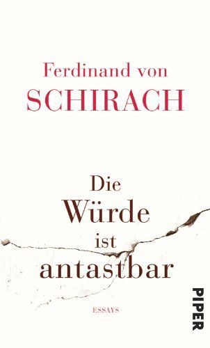 Die Würde ist antastbar