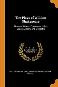 The Plays of William Shakspeare