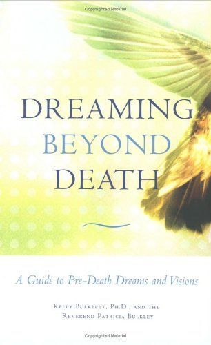 Dreaming Beyond Death
