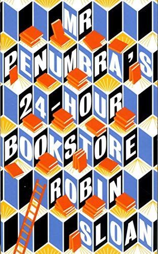 Mr. Penumbra's 24-Hour Bookstore