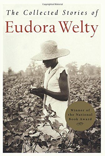 Collected Stories of Eudora Welty