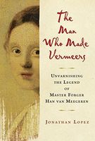 The man who made Vermeers