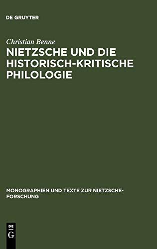 Nietzsche und die historisch-kritische Philologie