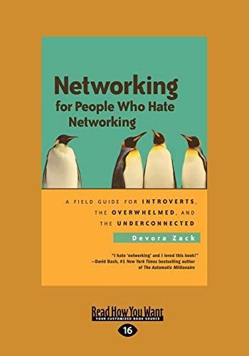 Networking for People Who Hate Networking