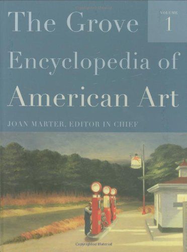 The Grove Encyclopedia of American Art