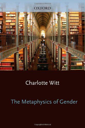The Metaphysics of Gender