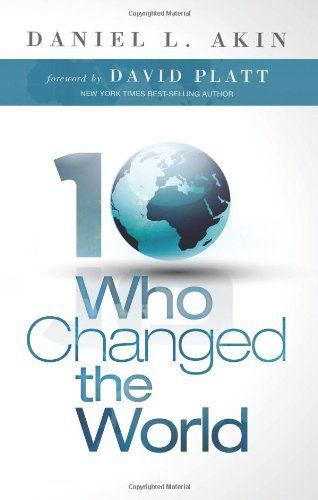 Ten Who Changed the World