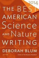 The Best American Science and Nature Writing 2014
