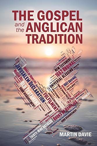 The Gospel and the Anglican Tradition