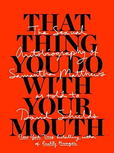 That Thing You Do With Your Mouth