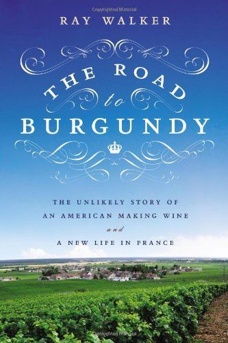 The Road to Burgundy