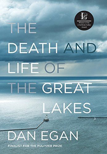 The Death and Life of the Great Lakes