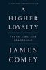 A Higher Loyalty