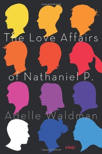 The Love Affairs of Nathaniel P.