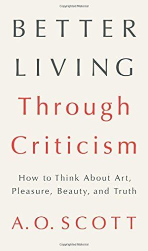 Better Living Through Criticism