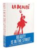 Beauty is in the Street