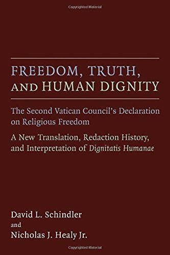 Freedom, Truth, and Human Dignity