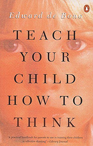 Teach Your Child How to Think