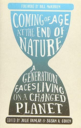 Coming of Age at the End of Nature