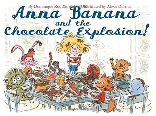 Anna Banana and the Chocolate Explosion