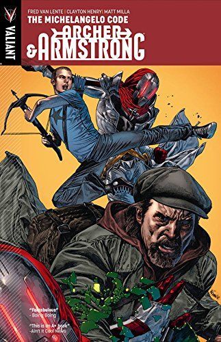 Archer & Armstrong Vol. 1: The Michelangelo Code TPB