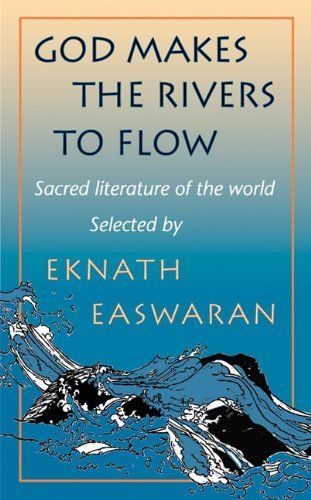 God Makes the Rivers to Flow
