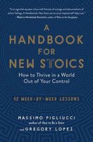 A Handbook for New Stoics