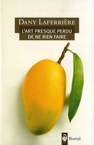 L'art presque perdu de ne rien faire