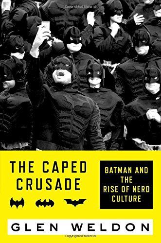 The Caped Crusade