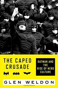 The Caped Crusade