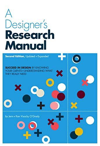 A Designer's Research Manual, 2nd Edition, Updated and Expanded