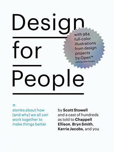 Design for People: Stories about How (and Why) We All Can Work Together to Make Things Better