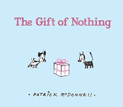 The Gift of Nothing a Gift of Nothing