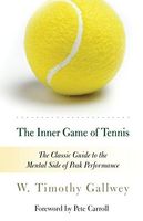 The Inner Game of Tennis