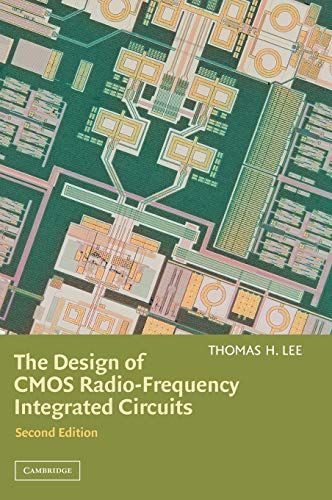 The Design of CMOS Radio-Frequency Integrated Circuits