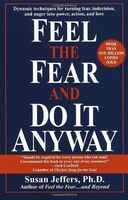 Feel the Fear and Do it Anyway