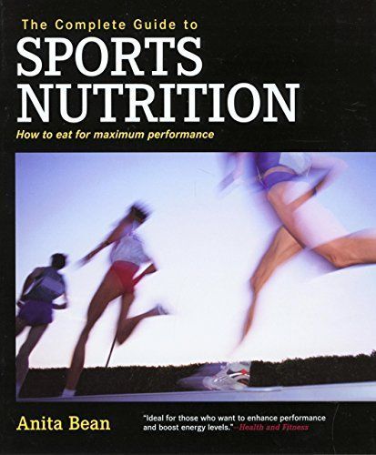 The Complete Guide to Sports Nutrition