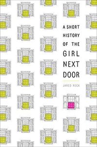 A Short History of the Girl Next Door