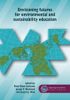 Envisioning Futures for Environmental and Sustainability Education