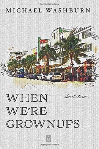 When We're Grownups