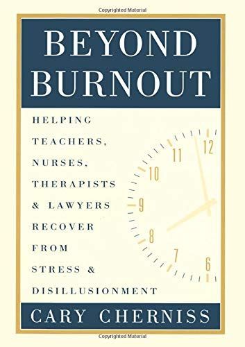 Beyond Burnout