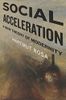 Social Acceleration