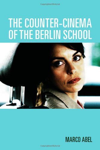 The Counter-cinema of the Berlin School