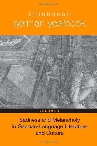 Sadness and Melancholy in German-language Literature and Culture