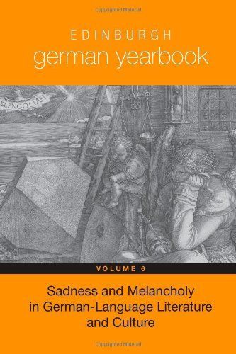 Sadness and Melancholy in German-language Literature and Culture