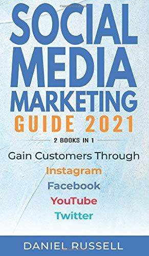 Social Media Marketing Guide 2021 2 Books in 1