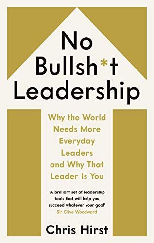 No Bullsh*t Leadership