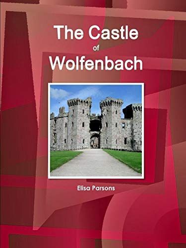 The Castle of Wolfenbach