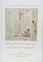 Distributed Cognition in Classical Antiquity